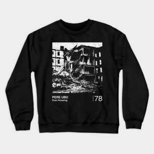 Pere Ubu / Minimalist Graphic Design Fan Artwork Crewneck Sweatshirt